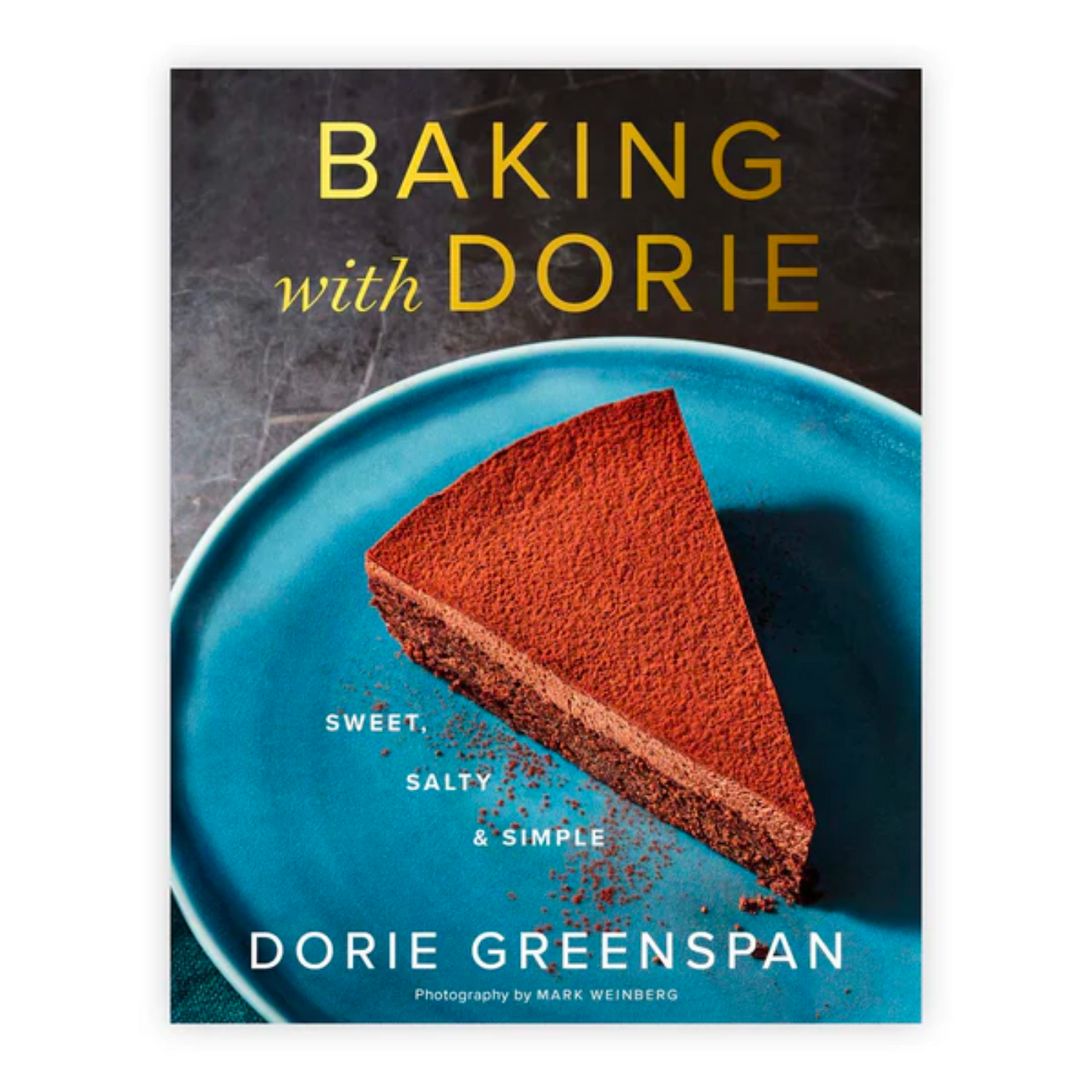 Baking with Dorie-Ingram-Thistle Hill