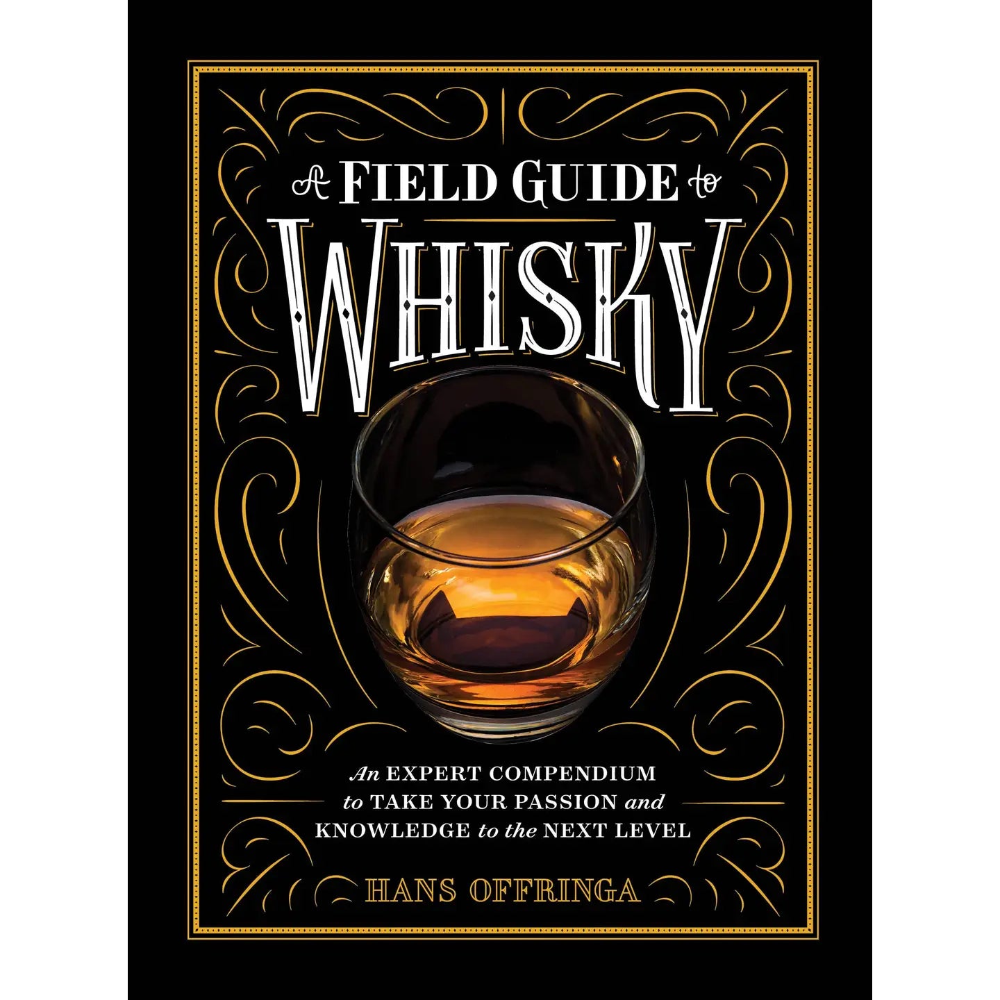 A Field Guide To Whisky-Ingram-Thistle Hill
