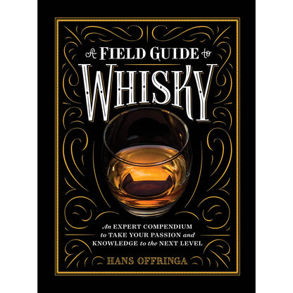 A Field Guide To Whisky-Ingram-Thistle Hill