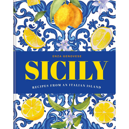 Sicily: Recipes From An Italian Island-Thistle Hill-Thistle Hill