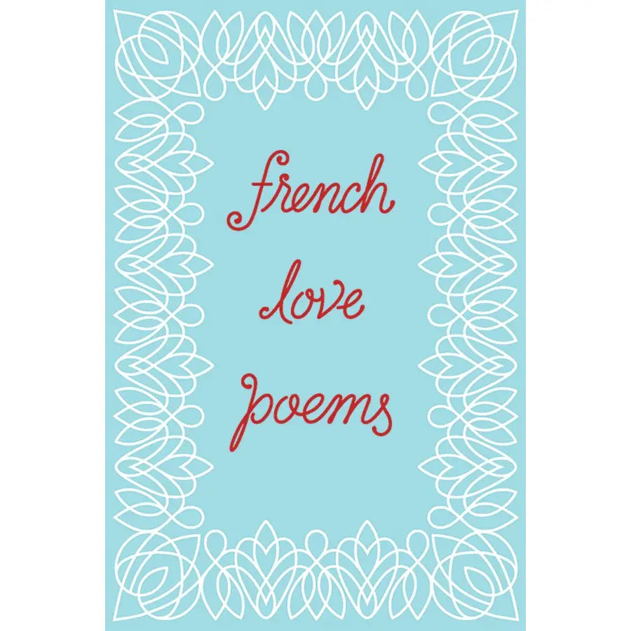 French Love Poems-Thistle Hill-Thistle Hill