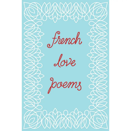 French Love Poems-Thistle Hill-Thistle Hill
