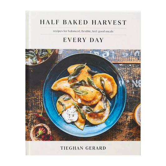 Half Baked Harvest Everyday